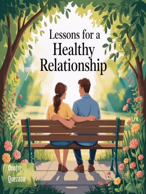cover image of Lessons For a Healthy Relationship